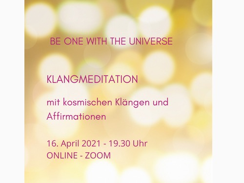 Klangmeditation mit Affirmationen "BE ONE WITH THE UNIVERSE" - auf Triviar
